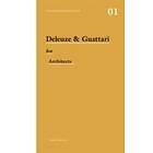 Andrew Ballantyne: Deleuze &; Guattari for Architects