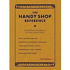 Tom Begnal: The Handy Shop Reference