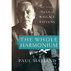 Paul Mariani: The Whole Harmonium