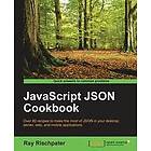 Ray Rischpater: JavaScript JSON Cookbook