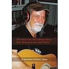 Richard J Dobson: The Years the Wind Blew Away: Don Ricardo's Life and Times