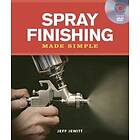 J Jewitt: Spray Finishing Made Simple