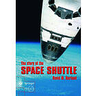 David M Harland: The Story of the Space Shuttle