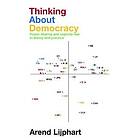 Arend Lijphart: Thinking about Democracy