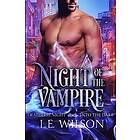 L E Wilson: Night of the Vampire (Deathless Night-Into Dark #1)