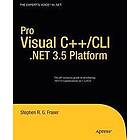 Stephen Fraser: Pro Visual C++/CLI and the .Net 3,5 Platform