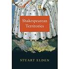 Stuart Elden: Shakespearean Territories