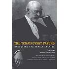 Marina Kostalevsky, Polina E Vaidman: The Tchaikovsky Papers