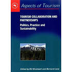 Bill Bramwell, Bernard Lane: Tourism Collaboration and Partnerships