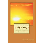 Ryan Kurczak: Kriya Yoga: Continuing the Lineage of Enlightenment