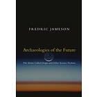 Fredric Jameson: Archaeologies of the Future