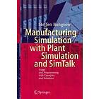 Steffen Bangsow: Manufacturing Simulation with Plant and Simtalk