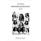Ann Wigforss: Noteringar om Livet