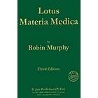 Dr Robin Murphy: Lotus Materia Medica