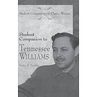 Nancy M Tischler: Student Companion to Tennessee Williams
