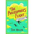 Tom Miller: Philosopher's Flight