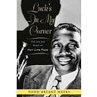 Todd Bryant Weeks: Luck's In My Corner