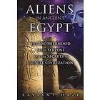 Xaviant Haze: Aliens in Ancient Egypt