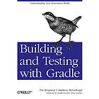 Matthew Bergland: Building and Testing with Gradle