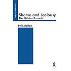 Phil Mollon: Shame and Jealousy