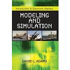 David L Adamy: Introduction to Electronic Warfare Modeling and Simulation