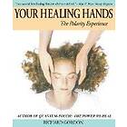 Richard Gordon: Your Healing Hands