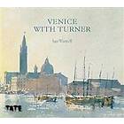 Ian Warrell: Venice with Turner