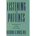 Richard Druss: Listening to Patients