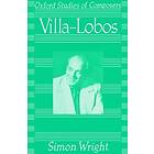 Simon Wright: Villa-Lobos