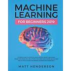 Matt Henderson: Machine Learning for Beginners 2019