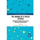 Tore Bjorgo, Marie-Louise Damen: The Making of a Police Officer