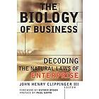 JH Clippinger: The Biology of Business Decoding the Natural Laws Enterprise