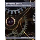 Amy Brown, Michael DiBernardo: 500 Lines or Less