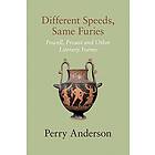 Perry Anderson: Different Speeds, Same Furies