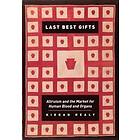 Kieran Healy: Last Best Gifts