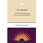 : On Latinidad