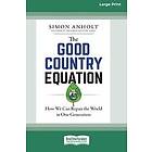 Simon Anholt: The Good Country Equation