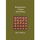 Roy Osborne: Renaissance Colour Symbolism