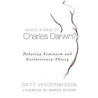 Griet Vandermassen: Who's Afraid of Charles Darwin?