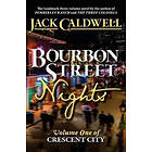 Jack Caldwell: Bourbon Street Nights