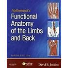 David B Jenkins: Hollinshead's Functional Anatomy of the Limbs and Back