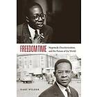 Gary Wilder: Freedom Time