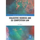 Eda Sahin: Collective Redress and EU Competition Law