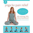Kelly McGonigal: Yoga For Pain Relief