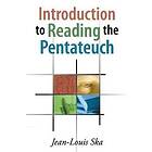 Jean-Louis Ska: Introduction to Reading the Pentateuch