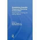 Randy K Yerrick, Wolff-Michael Roth: Establishing Scientific Classroom Discourse Communities