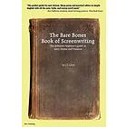 Josh Clark: The Bare Bones Book of Screenwriting