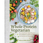 Rebecca Ffrench: Whole Protein Vegetarian