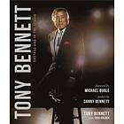 Tony Bennett: Tony Bennett Onstage and in the Studio