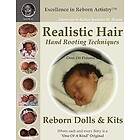 Founder Jeannine M Holper: Realistic Hair for Reborn Dolls &; Kits: Hand Rooting Techniques Excellence in Artistry Series